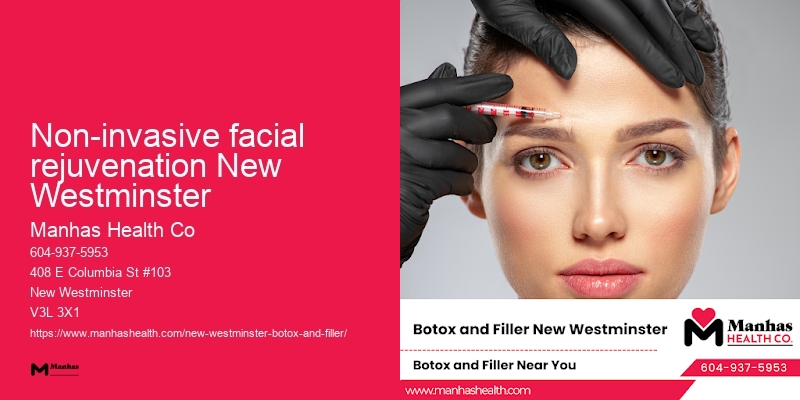 Non-invasive facial rejuvenation New Westminster