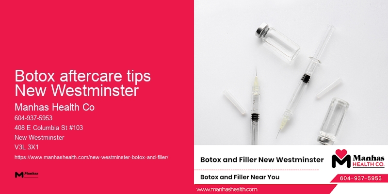 Botox for brow lift Botox aftercare tips New Westminster