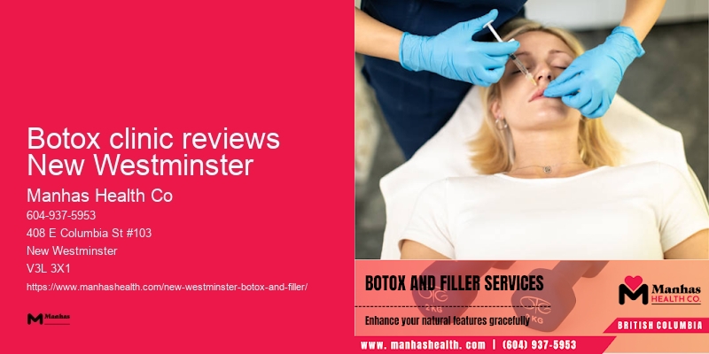 Botox clinic near me Botox clinic reviews New Westminster