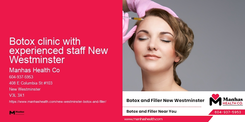 Botox for forehead lines Botox clinic with experienced staff New Westminster