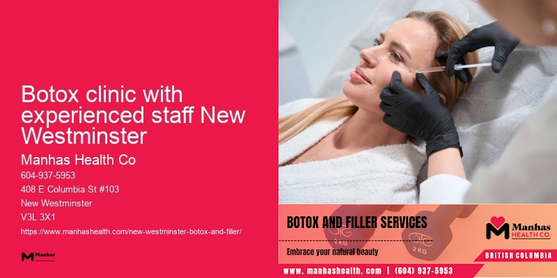 Botox injections near me Botox clinic with experienced staff New Westminster