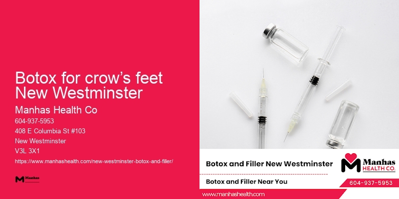 Botox for crow’s feet Botox for crow’s feet New Westminster