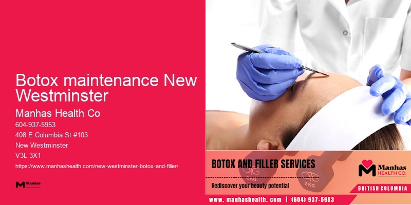 Cosmetic Botox Botox maintenance New Westminster