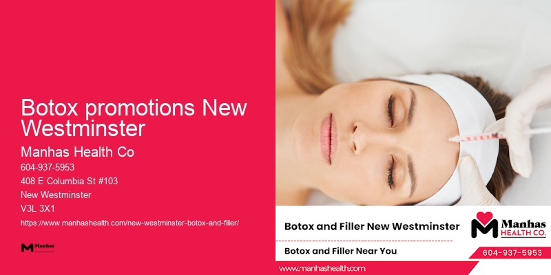 Botox and fillers Botox promotions New Westminster