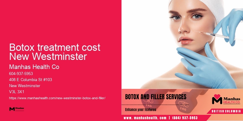 Botox for smile lines Botox treatment cost New Westminster