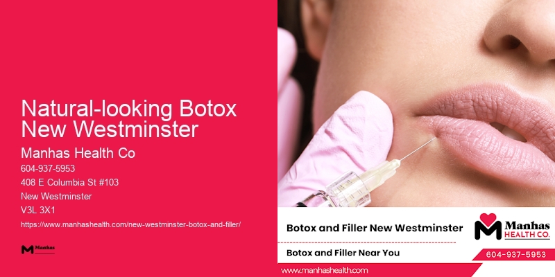 Best Botox providers Natural-looking Botox New Westminster