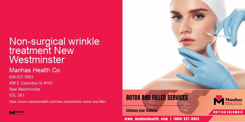 Top-rated Botox Non-surgical wrinkle treatment New Westminster