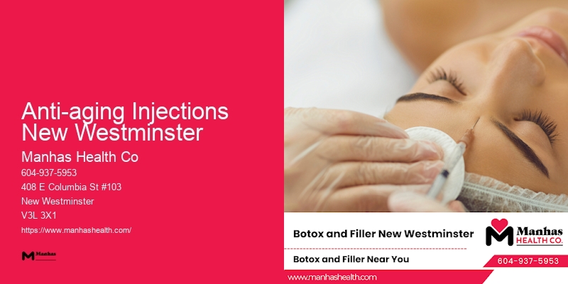 Botox Services in Anti-aging Injections New Westminster