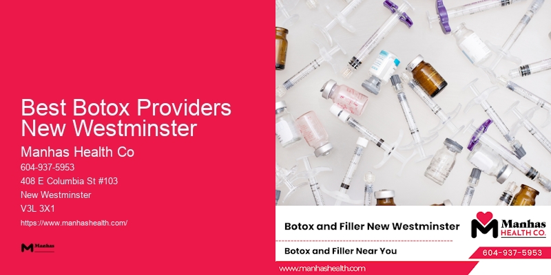 Botox and Fillers Near Me Best Botox Providers New Westminster