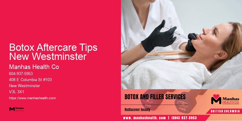 Expert Botox Practitioners Botox Aftercare Tips New Westminster