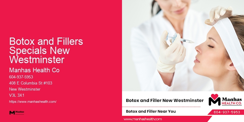 Advanced Cosmetic Injection Studio Botox and Fillers Specials New Westminster