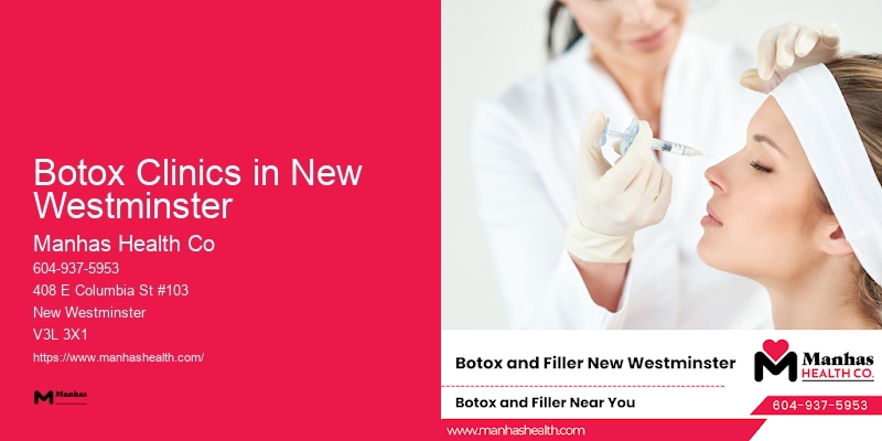 Botox Services Botox Clinics in New Westminster