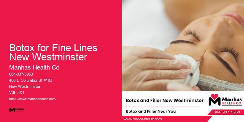 Facial Aesthetics Botox for Fine Lines New Westminster
