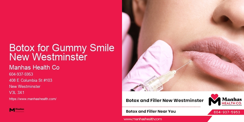 Facial Rejuvenation Services Botox for Gummy Smile New Westminster