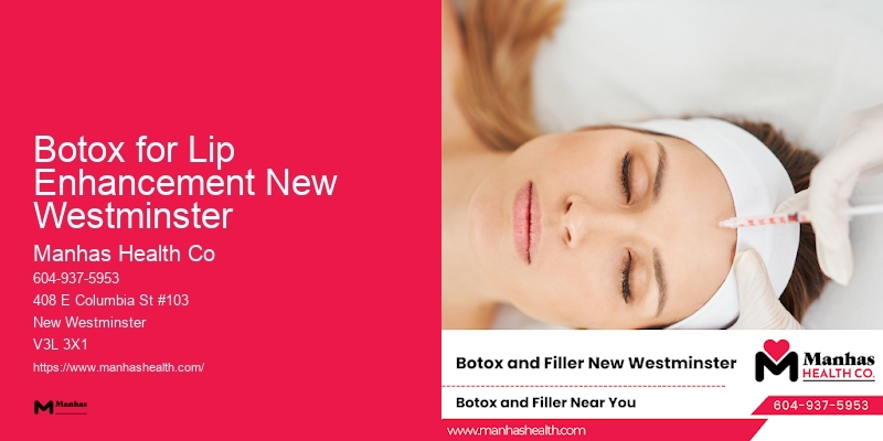 Botox and Fillers Botox for Lip Enhancement New Westminster