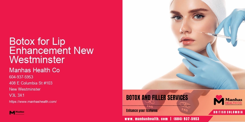 Cosmetic Skin Care Clinic Botox for Lip Enhancement New Westminster