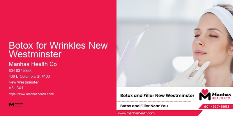 Botox for Wrinkles New Westminster