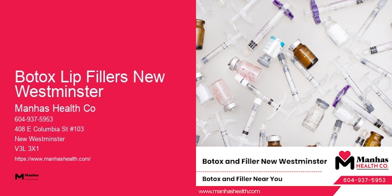 Safe Botox Procedures Botox Lip Fillers New Westminster
