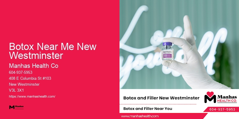Premier Botox and Facial Contouring Botox Near Me New Westminster