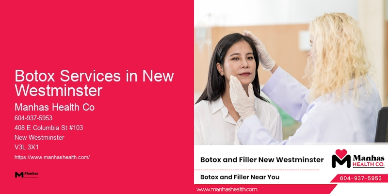 Tailored Non-surgical Facial Procedures Botox Services in New Westminster