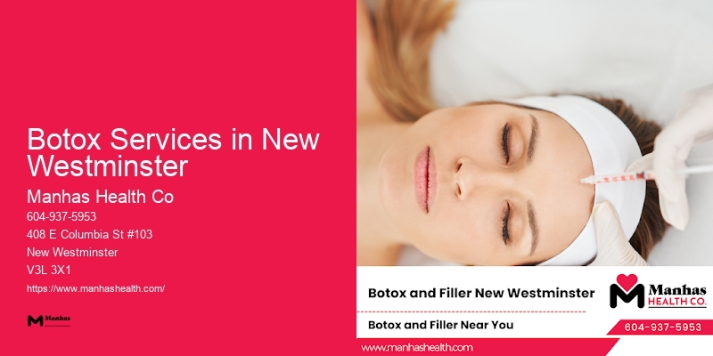 Advanced Botulinum Toxin Injections Botox Services in New Westminster