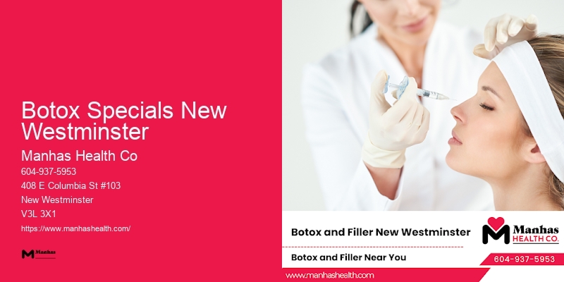 Botulinum Toxin Injections Botox Specials New Westminster