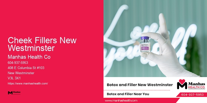 Botox Cheek Fillers New Westminster