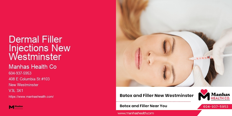 Botox for Facial Rejuvenation Dermal Filler Injections New Westminster
