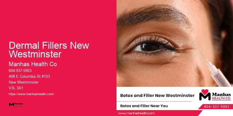 Best Botox Clinics in Dermal Fillers New Westminster