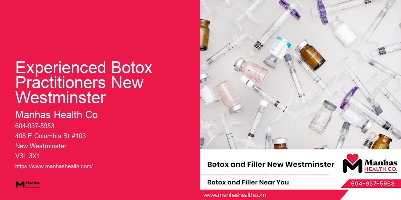 Premier Cosmetic Injection Specialists Experienced Botox Practitioners New Westminster