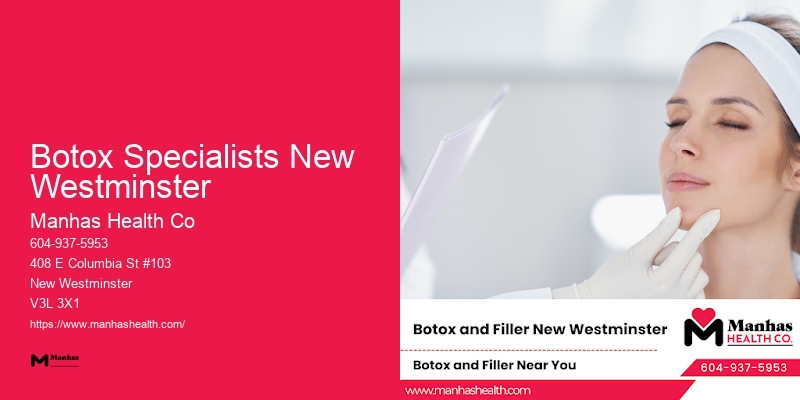 Botox Specialists New Westminster