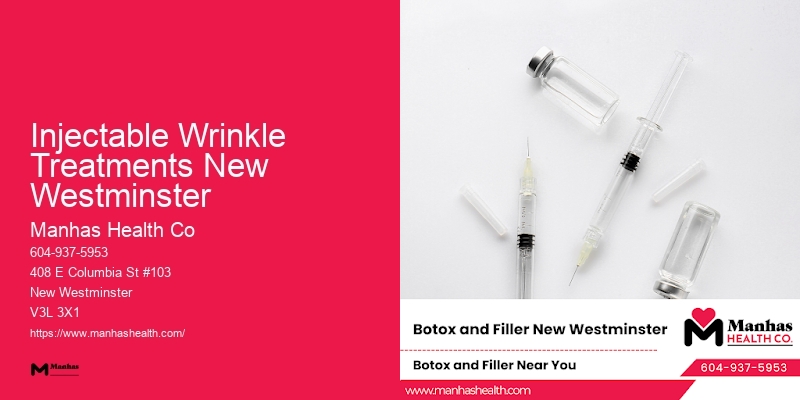 Exclusive Botox and Anti-aging Solutions Injectable Wrinkle Treatments New Westminster