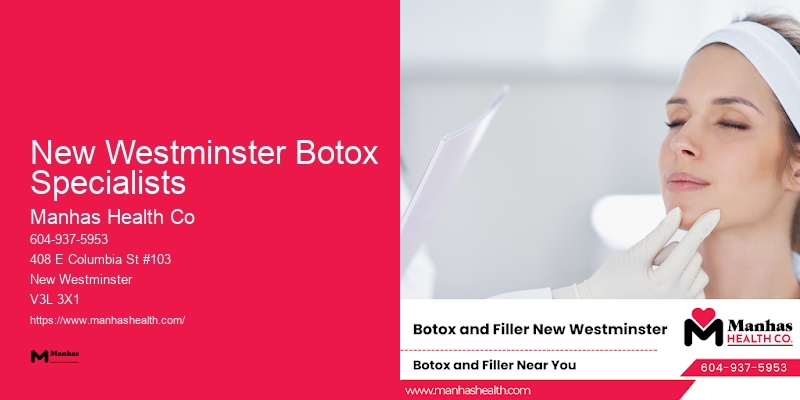 New Westminster Botox Specialists