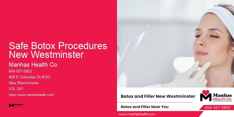 Safe Botox Procedures New Westminster