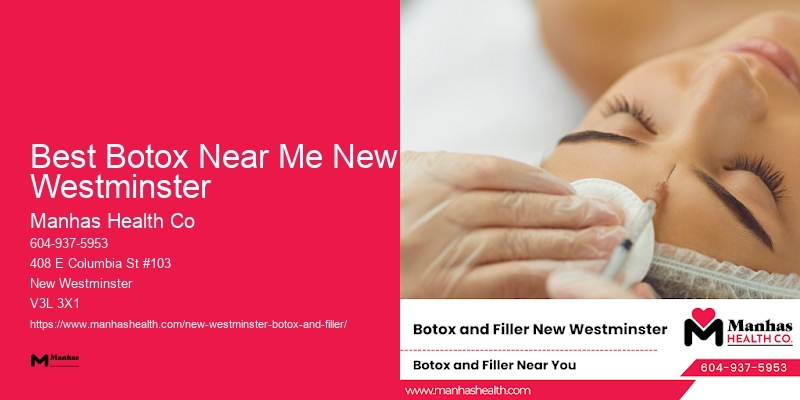 Botox near me Best Botox Near Me New Westminster