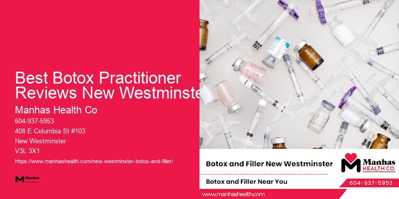 Botox aftercare Best Botox Practitioner Reviews New Westminster