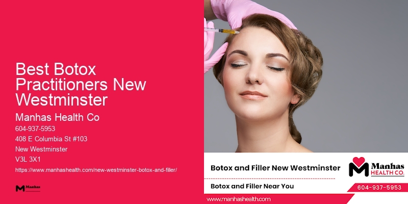 Botox clinics open now Best Botox Practitioners New Westminster