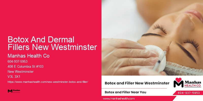 Botox consultation appointment Botox And Dermal Fillers New Westminster
