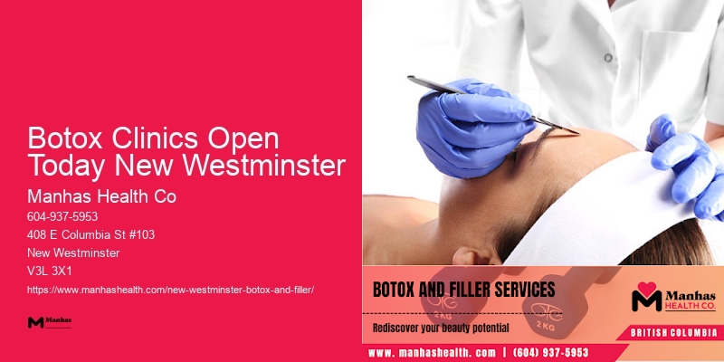 Botox providers near me Botox Clinics Open Today New Westminster