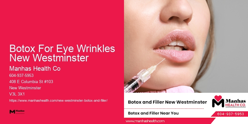 Botox wrinkle-relaxing treatments Botox For Eye Wrinkles New Westminster