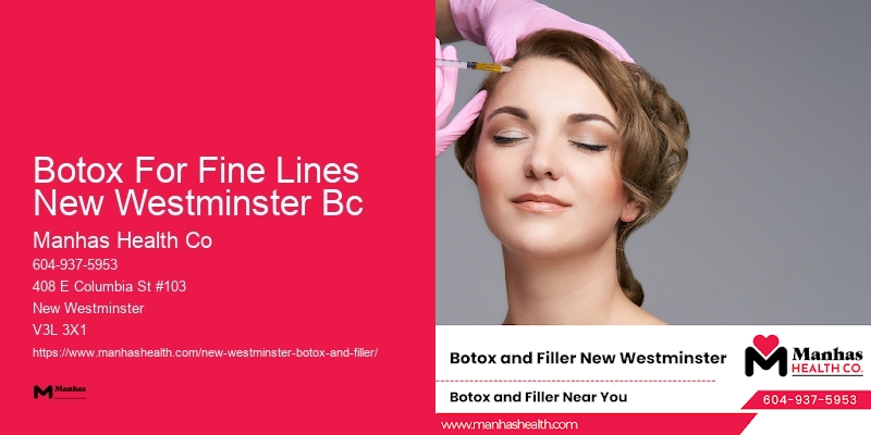 Botox for aging skin Botox For Fine Lines New Westminster Bc
