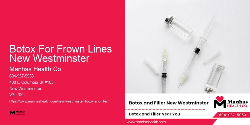 Botox for facial sculpting Botox For Frown Lines New Westminster