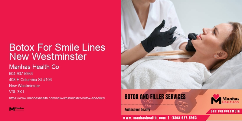 Best Botox results Botox For Smile Lines New Westminster