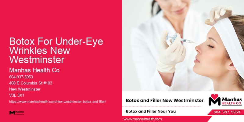 Botox for smoother skin around the eyes Botox For Under-Eye Wrinkles New Westminster