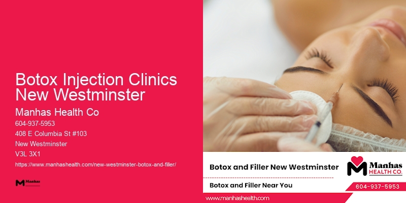 Botox clinics with top ratings Botox Injection Clinics New Westminster