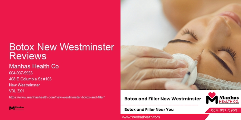 Botox clinics open today Botox New Westminster Reviews