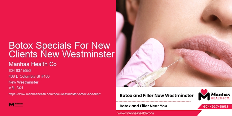 Botox clinic reviews Botox Specials For New Clients New Westminster