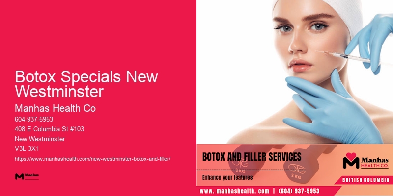 Botox Botox Specials New Westminster testimonials