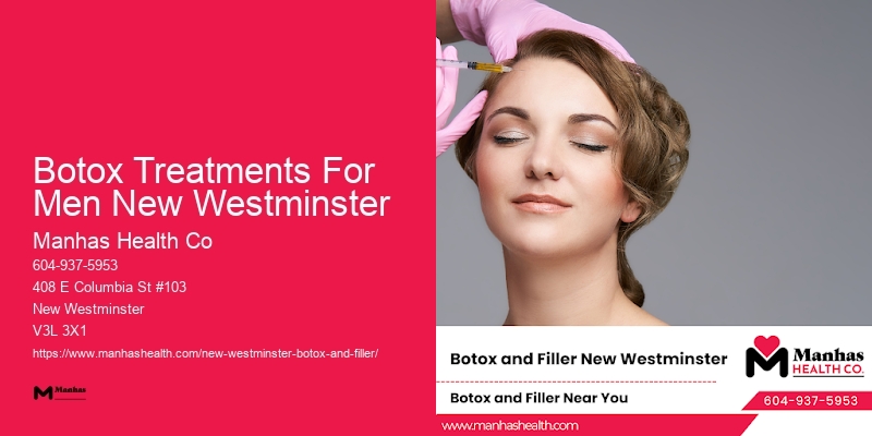 Top-rated Botox services Botox Treatments For Men New Westminster