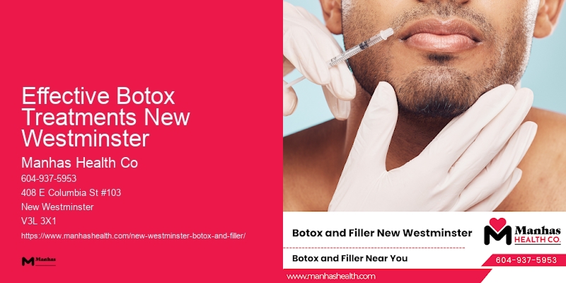 Botox care experts Effective Botox Treatments New Westminster